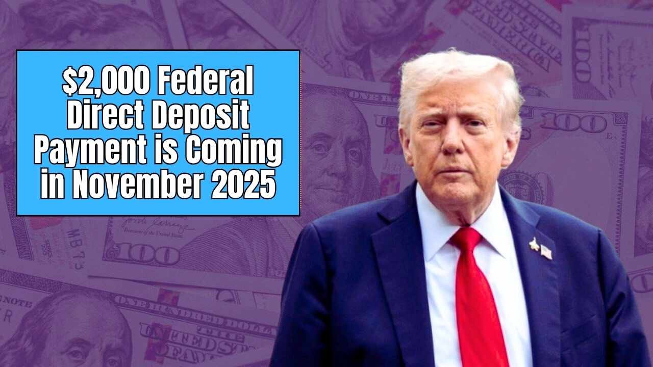 $2,000 Direct Deposit for US Citizens in November 2025