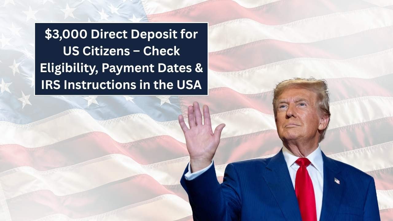 $3,000 Direct Deposit for US Citizens