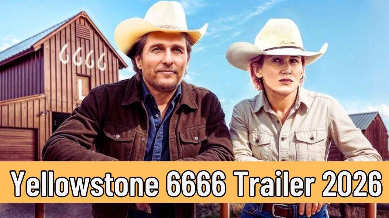 Yellowstone 6666 Trailer 2026